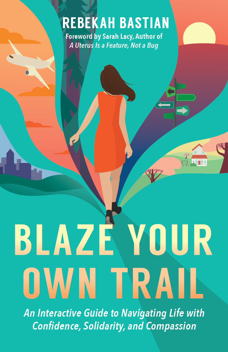 Blaze Your Own Trail